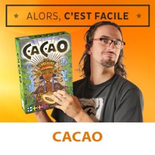 Alors c’est facile : Cacao