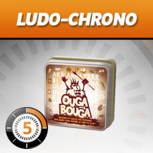 LudoChrono – Ouga bouga