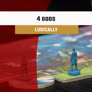 Cannes 2016 – jeu 4 Gods – Ludically -VF