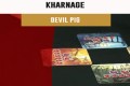 Cannes 2016 – jeu Kharnage – Devil Pig – VF