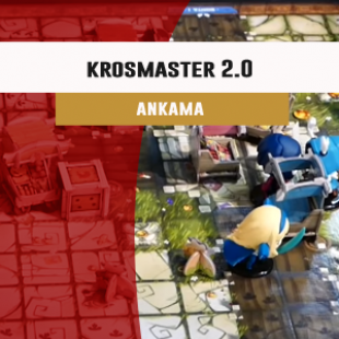Cannes 2016 – Jeu Krosmaster 2.0 – Ankama – VF