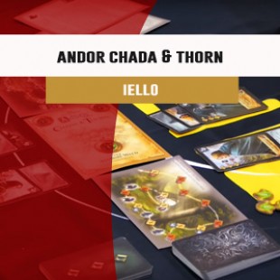 Cannes 2016 – jeu Andor Chada & Thorn – Iello   VF