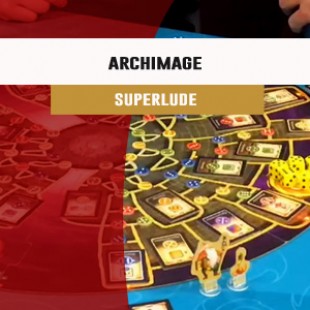 Cannes 2016 – jeu Archimage – Superlude – VF