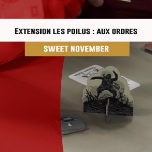 Cannes 2016 – jeu Extension Les Poilus : Aux Ordres – Sweet November – VF