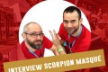 Cannes 2016 – Interview Scorpion Masqué – VF