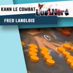 Ludinord 2016 – Jeu Kann le combat – Frédéric Langlois – VF