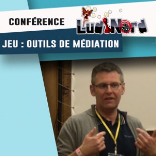 Ludinord 2016 – Conférence – Le jeu comme outils de médiation avec Vincent Bidault –  VF