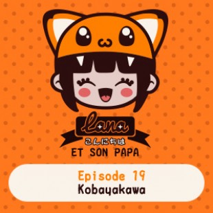 Lana et son papa 19 – Kobayakawa