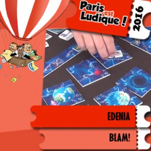 Paris est ludique 2016 – Jeu Edenia – Blam! – VF