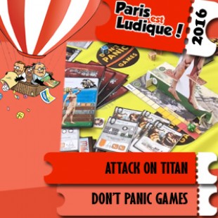 Paris est ludique 2016 – Jeu Attack on Titan – Don’t panic games – VF