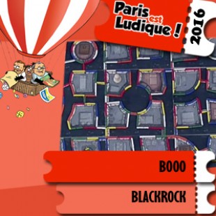 Paris est ludique 2016 – Jeu Booo – Blackrock – VF