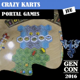 GENCON 2016 – Crazy karts – Portal Games – VOSTFR