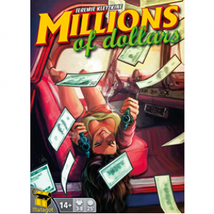 Millions of Dollars : et si vous faisiez le casse du siècle ?