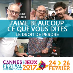 CANNES 2017 – J’aime beaucoup ce que vous dites