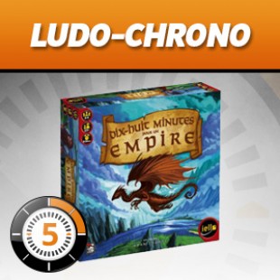 LUDOCHRONO – Dix-huit minutes pour un empire