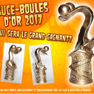 Un nouveau prix un peu particulier fait son apparition… Suce-boules d&rsquo;or 2017