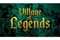 Village of Legends – héroïque KS