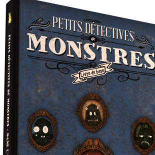 Zoom sur Petits détectives de monstres [JdR]