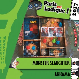 Paris Est Ludique 2017 – Jeu Monster Slaughter – Ankama