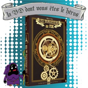 BD dont vous êtes le héros [4] : Les magiciens du fer
