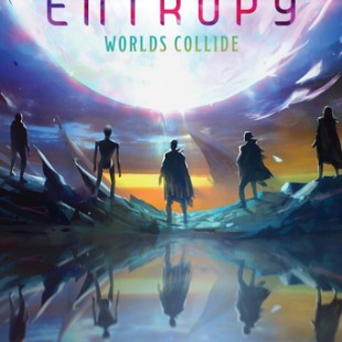 Entropy: Worlds Collide