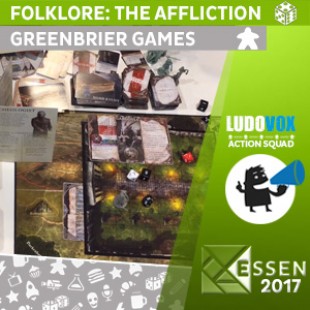 Essen 2017 – Folklore: the Affliction – Greenbrier games – VOSTFR