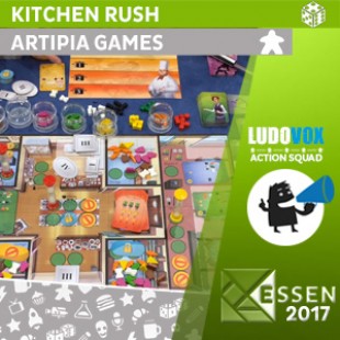 Essen 2017 – Kitchen Rush – Artipia Games – VOSTFR