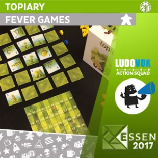 Essen 2017 – Topiary – Fever games