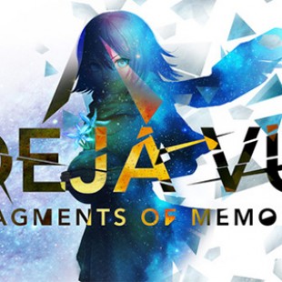 Déjà vu : Fragments of Memory : ça me dit quelque chose …