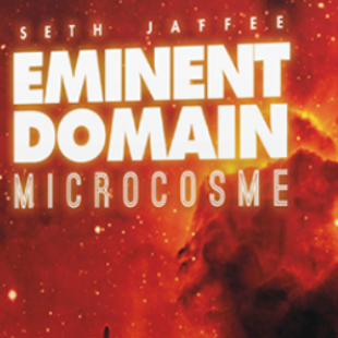 Eminent Domain Microcosm arrive en français