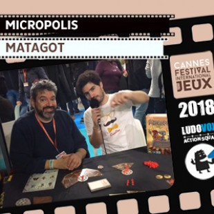 FIJ 2018 – Micropolis – Matagot