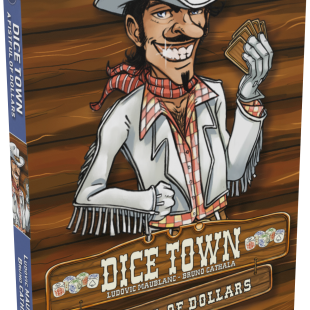 Dice Town: Pour une poignée de Dollars