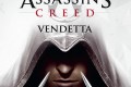 Assassin’s Creed Vendetta – Un Killer pour vos soirées