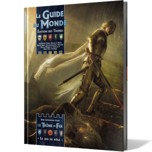 Le Guide du Monde – Le trône de Fer