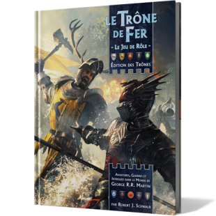 Le Trône de Fer – Édition des Trônes
