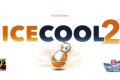 Vague de froid cet été ! Ice Cool 2