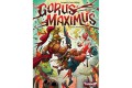 Gorus Maximus : attention chérie, ça va trancher.