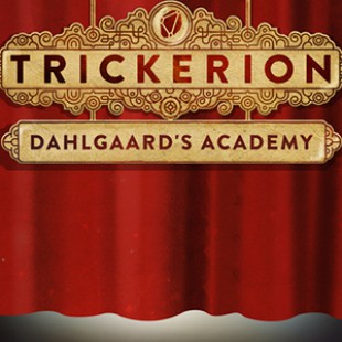Trickerion : l’académie ouvre ses portes