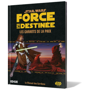 Star Wars Force et Destinée : Les garants de la paix
