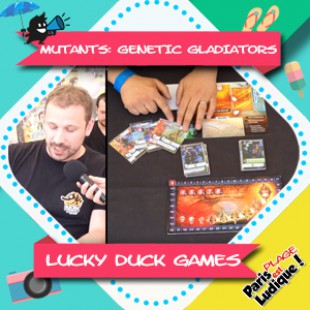 Paris Est Ludique 2018 – Mutants: Genetic Gladiators – Lucky Duck Games