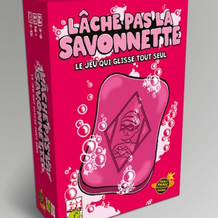 Lâche pas la savonnette