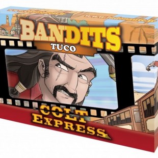 Colt Express – Bandits : Tuco
