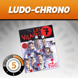 LUDOCHRONO – Les 7 vilains