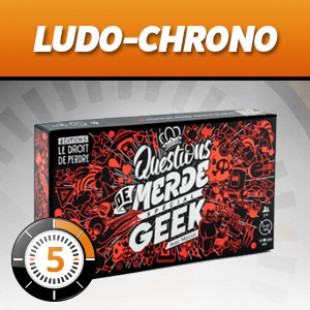 LUDOCHRONO – Questions de merde – spécial Geek
