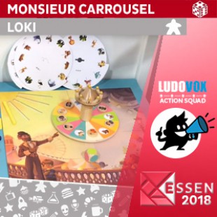Essen 2018 – Monsieur Carrousel – LOKI