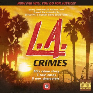 Detective: Un je d&rsquo;enquête moderne – L.A. Crimes