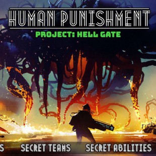 Human Punishment: Social Deduction 2.0 – Project: Hell Gate