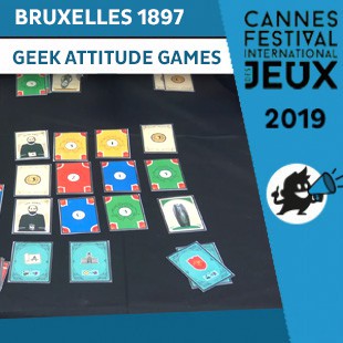 FIJ 2019 – Bruxelles 1897 – Geek attitude games