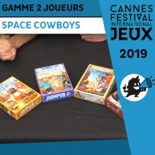 FIJ 2019 – Gamme Deux joueurs –  Space Cowboys