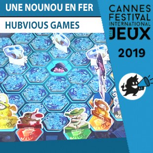 FIJ 2019 – Une Nounou En Fer – Hubvious Games